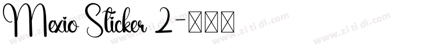 Mexio Sticker 2字体转换